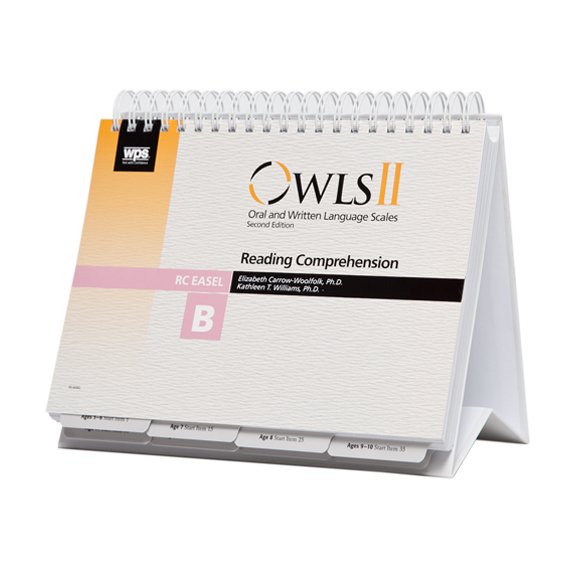 (OWLS®-II) Oral and Written Language Scales™, Second Edition