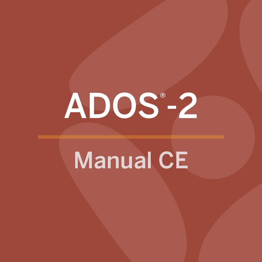 (ADOS®-2) Autism Diagnostic Observation Schedule, Second Edition