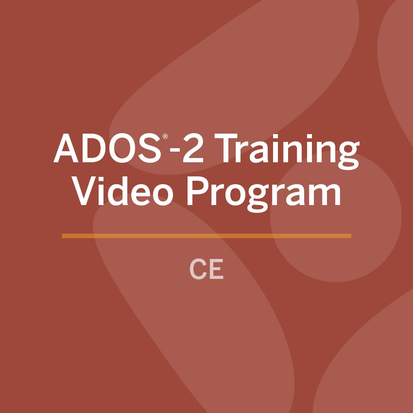 Coding Ados 2 (ADOS®-2) Autism Diagnostic Observation Schedule, Second Edition