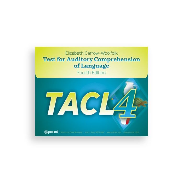 TACL-4) Test for Auditory Comprehension of Language, Fourth Edition