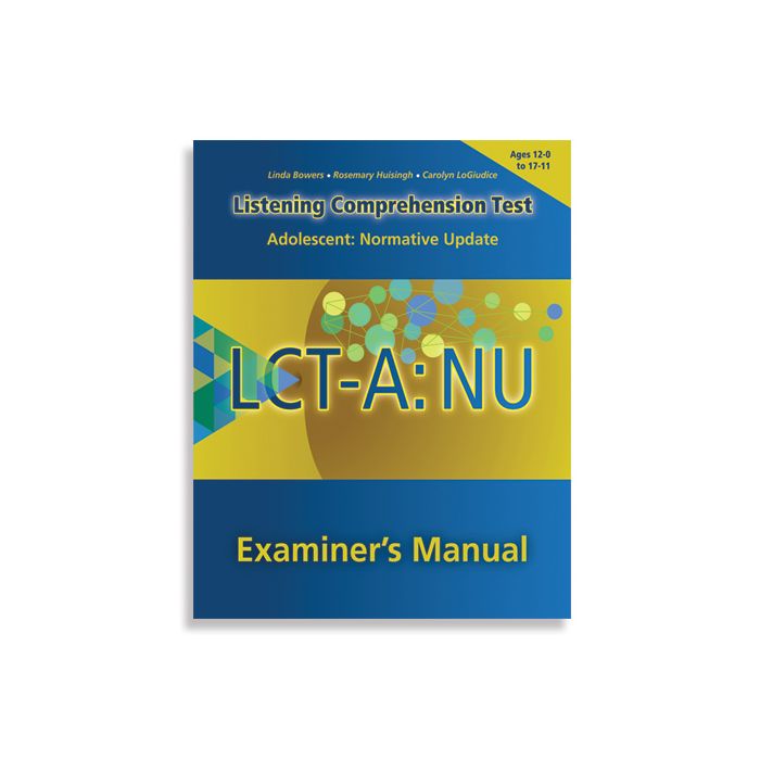 LCT-A: NU) Listening Comprehension Test-Adolescent: Normative Update