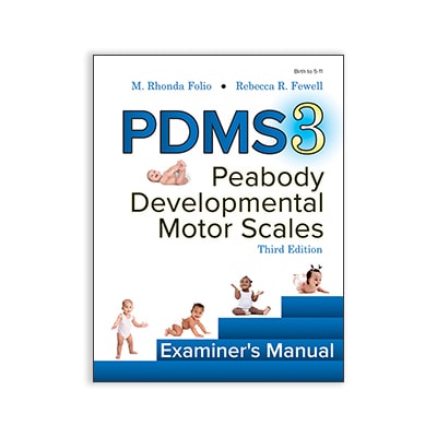 (PDMS-3) Peabody Developmental Motor Scales, Third Edition